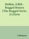 DuBois, Edith · Rugged Return [The Rugged Series 2) (Siren Publishing Ménage Everlasting)